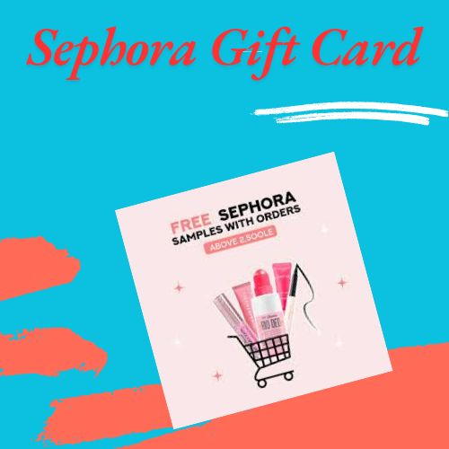 Sephora Gift Card